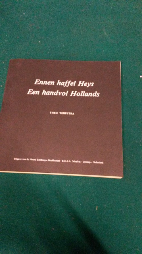 Boek gedichten Ennen haffel heys, een handvol hollands, schr