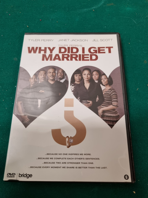 -	dvd, why did I get married